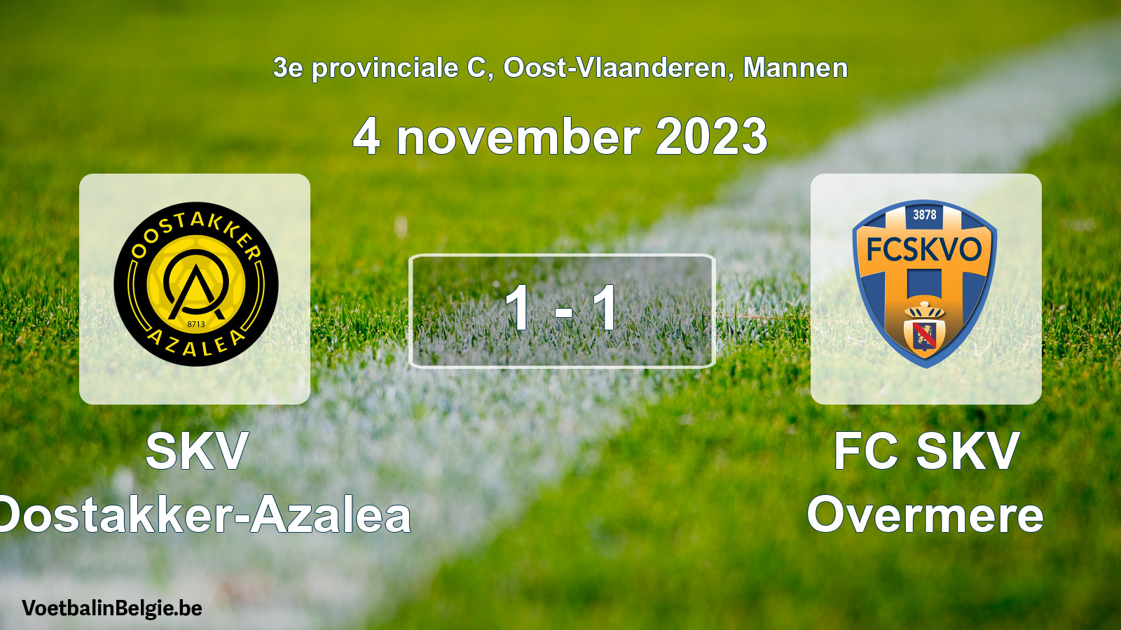 Gespeelde wedstrijd mannenvoetbal: SKV Oostakker-Azalea - FC SKV Overmere 1 - 1 (4 november 2023)