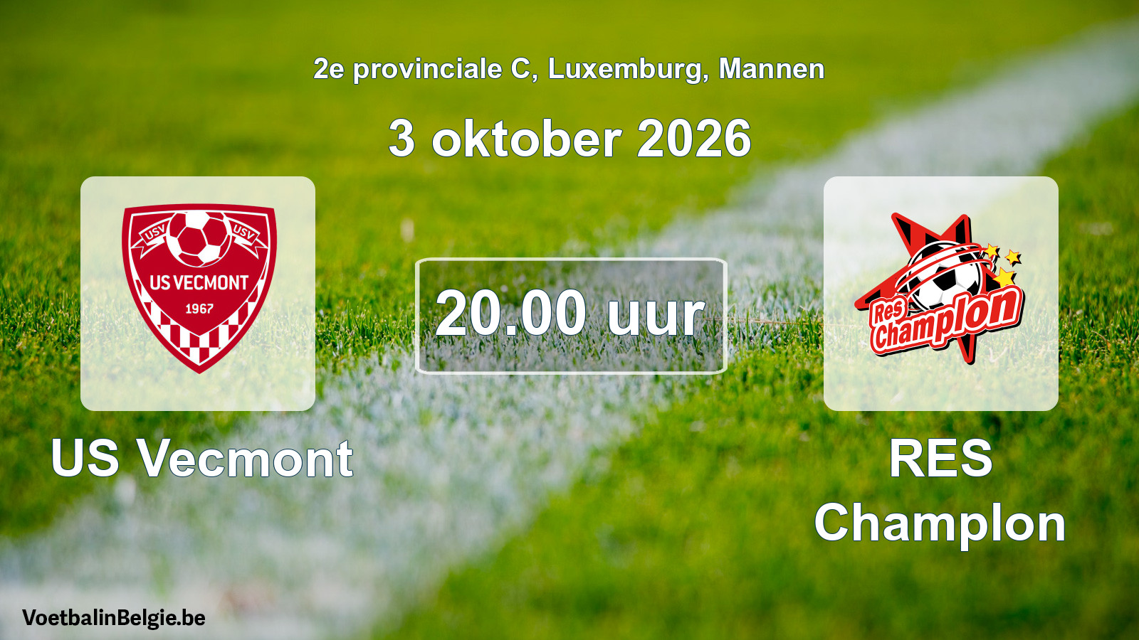 Geplande wedstrijd mannenvoetbal: US Vecmont - RES Champlon (3 oktober 2026)