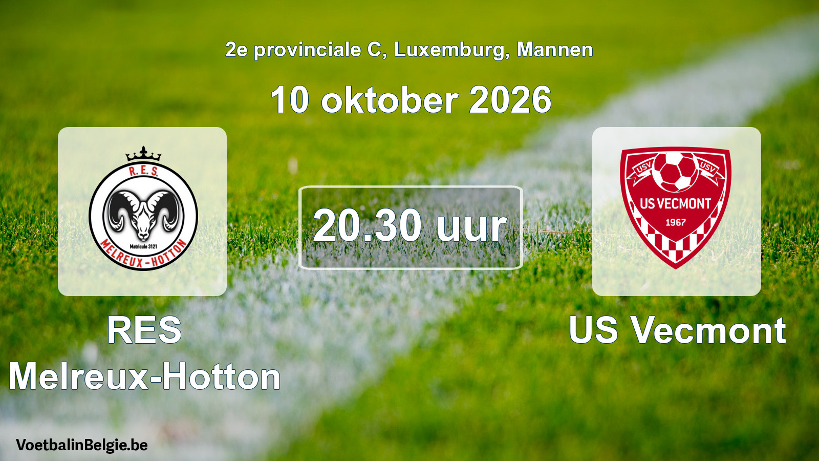 Match prévu football hommes: RES Melreux-Hotton - US Vecmont (10 octobre 2026)