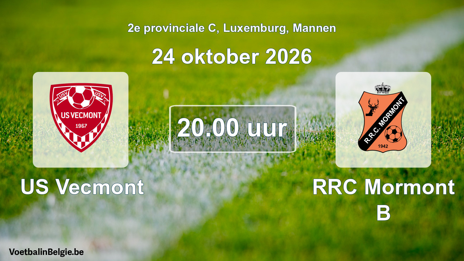 Geplande wedstrijd mannenvoetbal: US Vecmont - RRC Mormont B (24 oktober 2026)