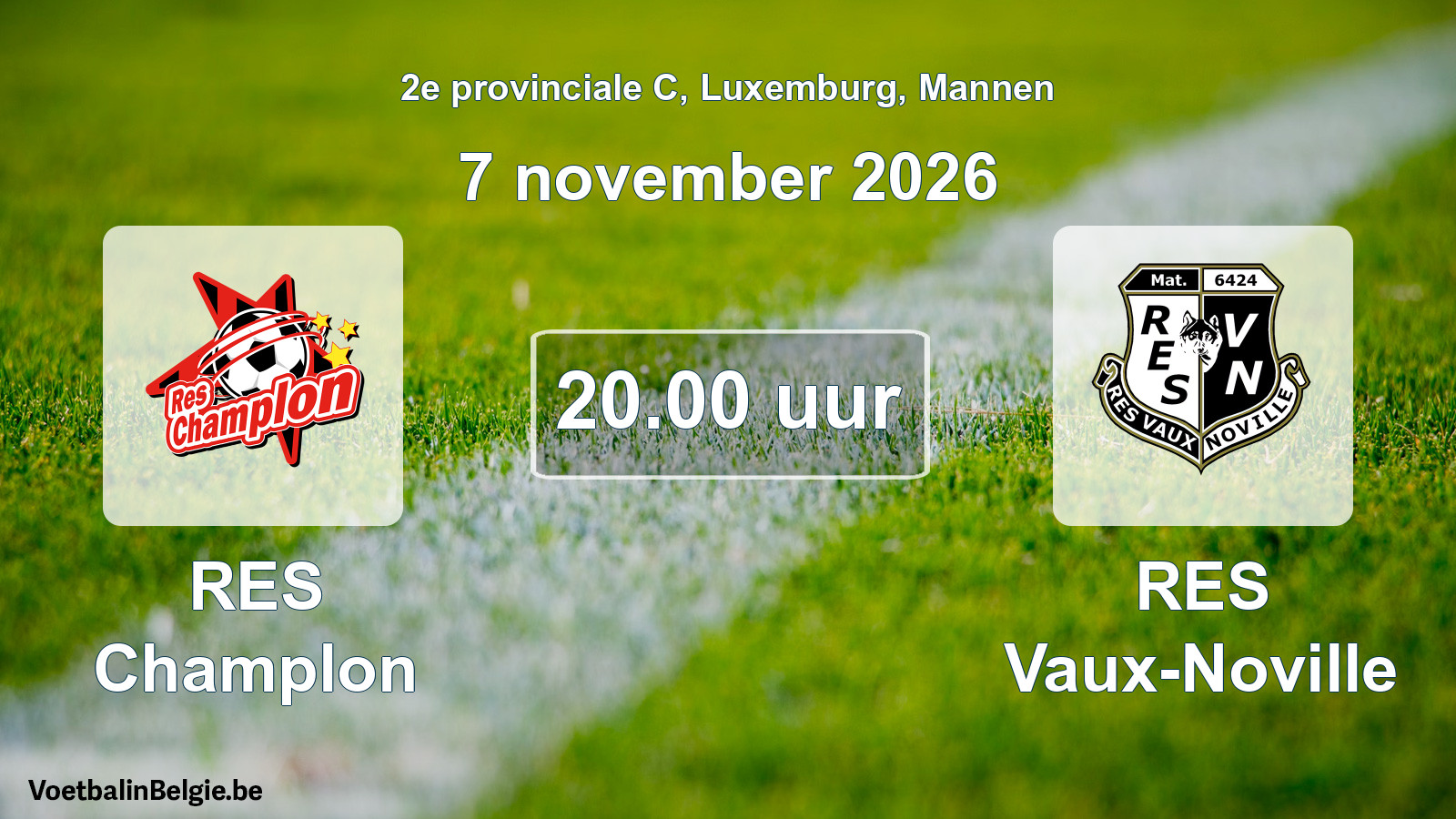 Geplande wedstrijd mannenvoetbal: RES Champlon - RES Vaux-Noville (7 november 2026)