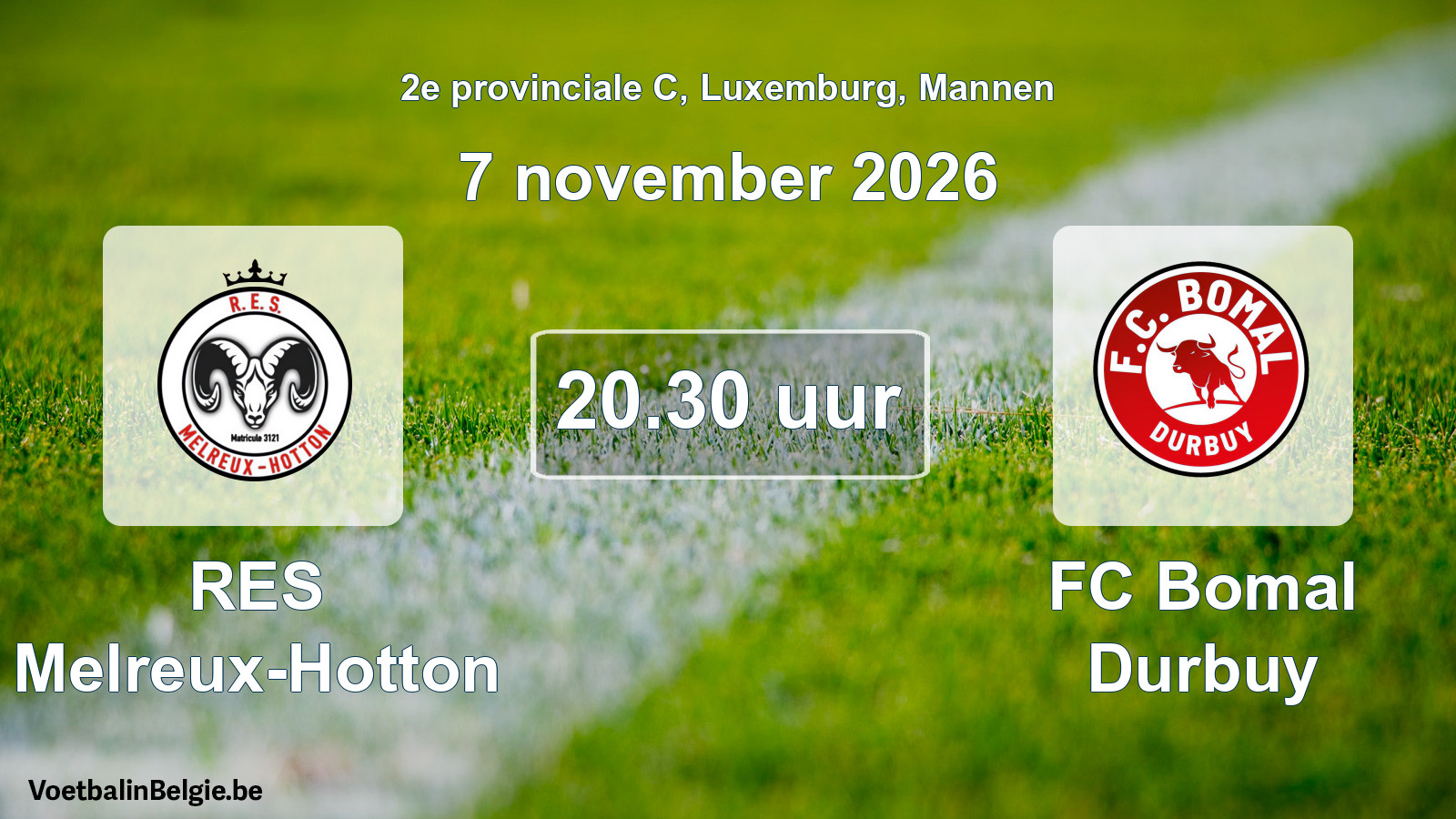 Match prévu football hommes: RES Melreux-Hotton - FC Bomal Durbuy (7 novembre 2026)
