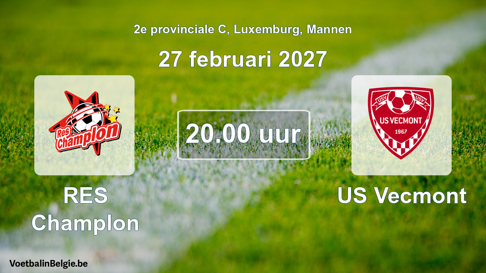 Geplande wedstrijd mannenvoetbal: RES Champlon - US Vecmont (27 februari 2027)