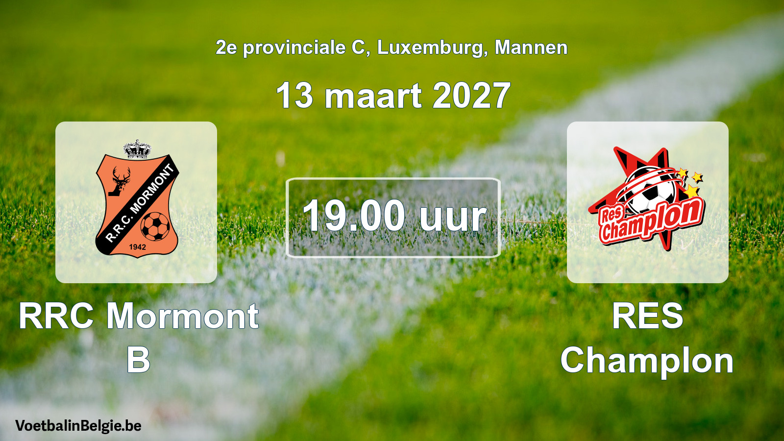 Geplande wedstrijd mannenvoetbal: RRC Mormont B - RES Champlon (13 maart 2027)