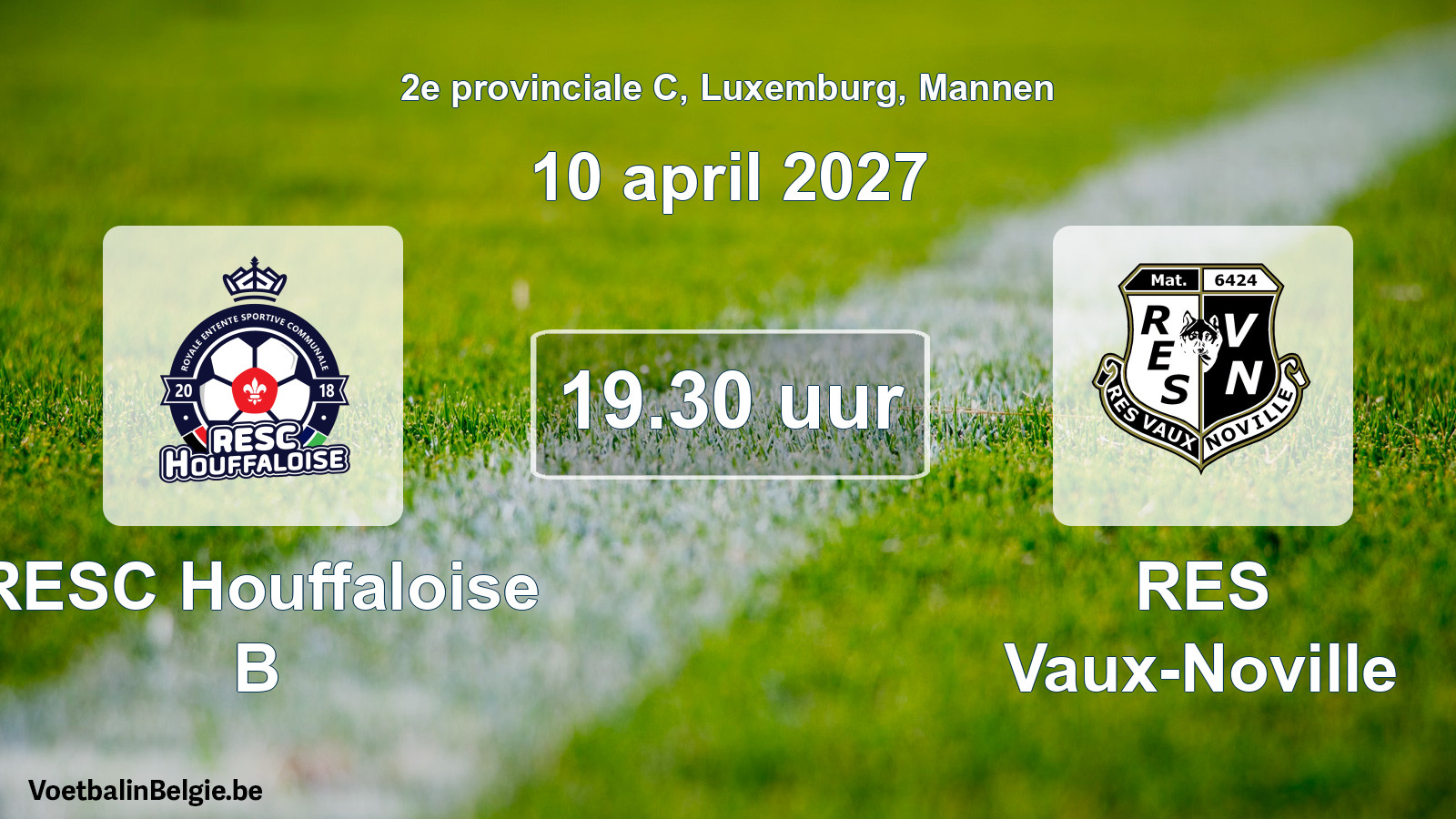 Geplande wedstrijd mannenvoetbal: RESC Houffaloise B - RES Vaux-Noville (10 april 2027)