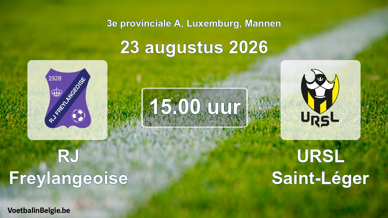 Geplande wedstrijd mannenvoetbal: RJ Freylangeoise - URSL Saint-Léger (23 augustus 2026)