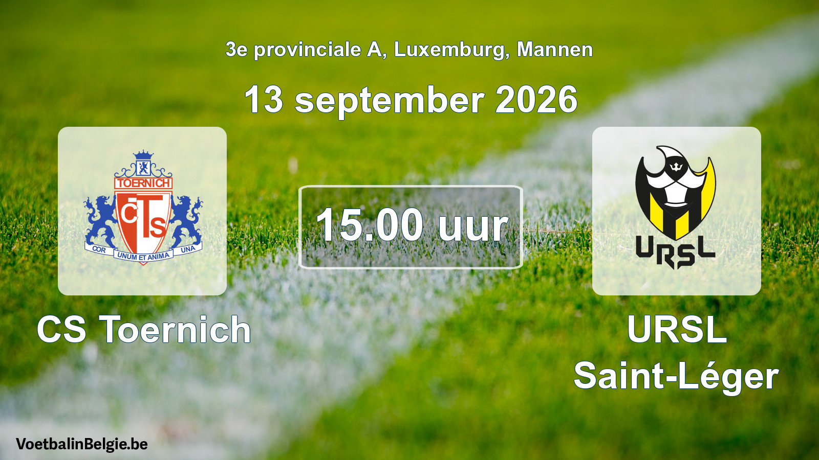 Geplande wedstrijd mannenvoetbal: CS Toernich - URSL Saint-Léger (13 september 2026)