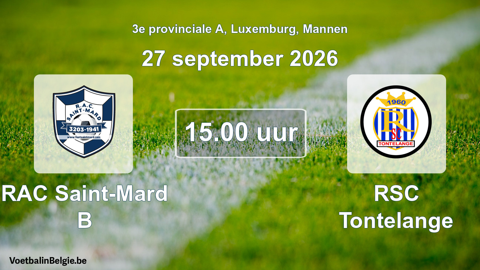 Match prévu football hommes: RAC Saint-Mard B - RSC Tontelange (27 septembre 2026)
