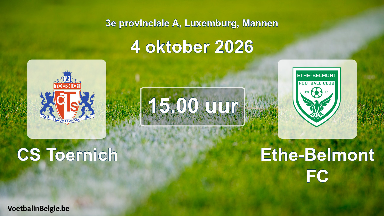 Geplande wedstrijd mannenvoetbal: CS Toernich - Ethe-Belmont FC (4 oktober 2026)