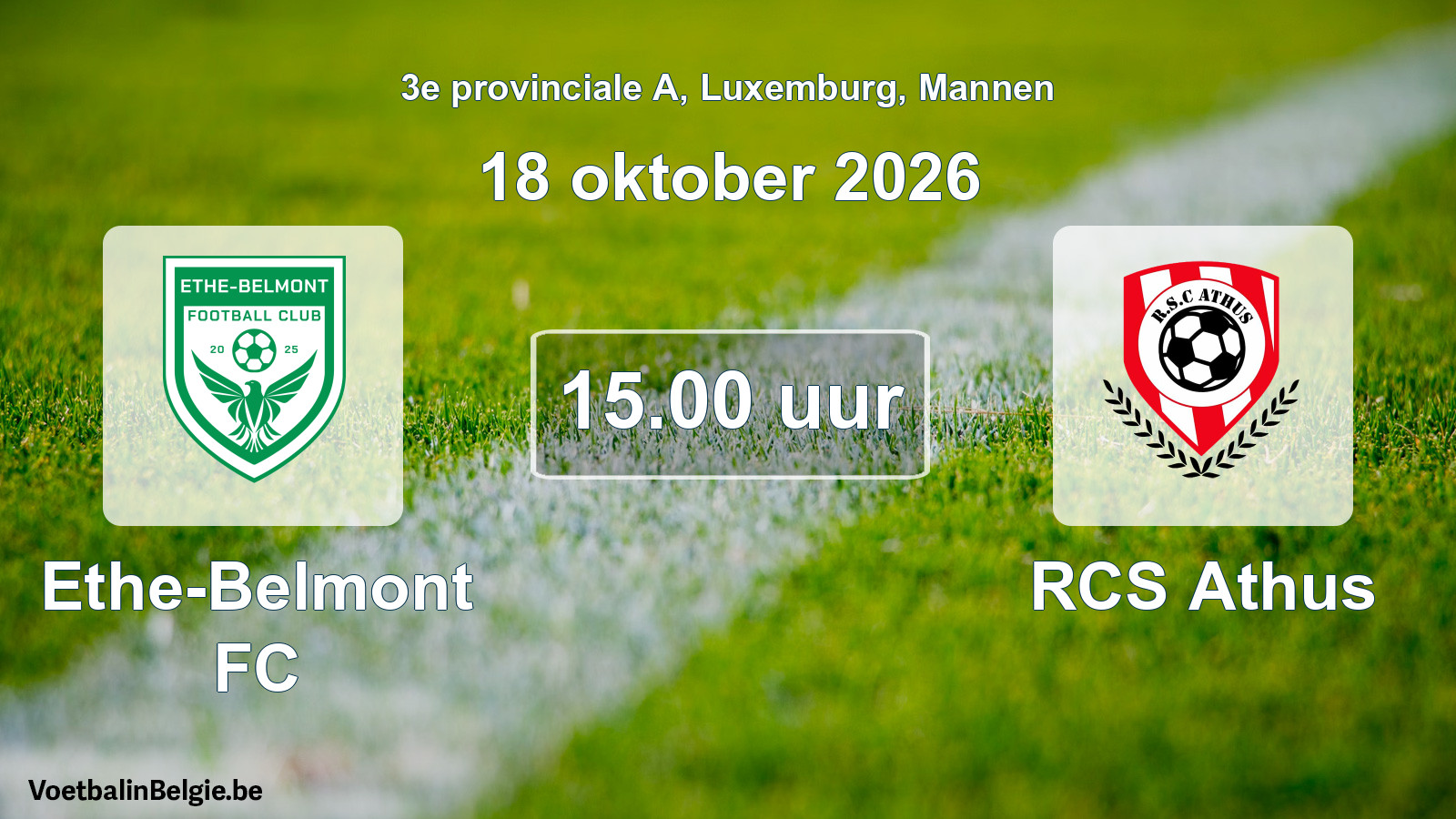 Match prévu football hommes: Ethe-Belmont FC - RCS Athus (18 octobre 2026)