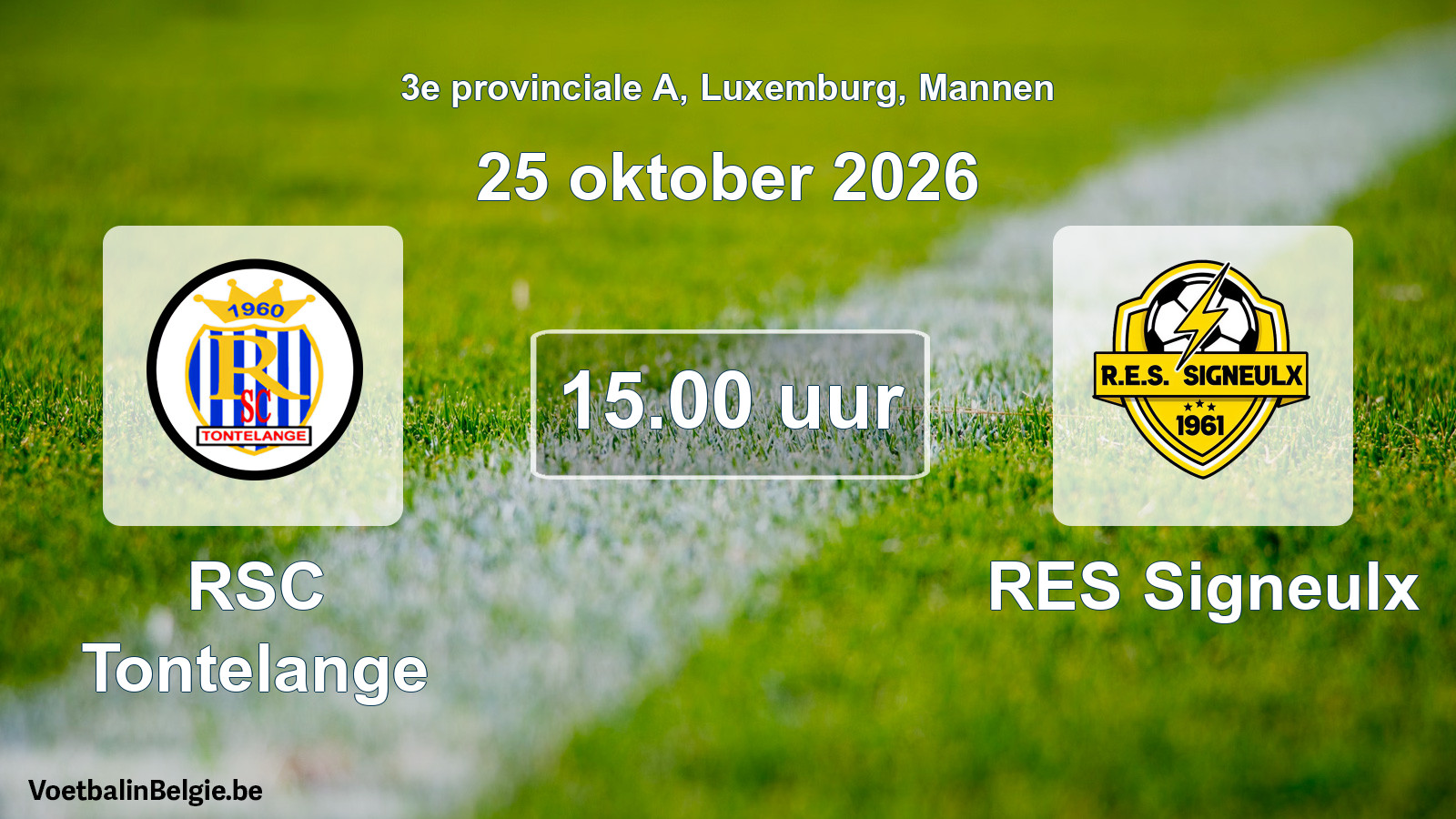 Geplande wedstrijd mannenvoetbal: RSC Tontelange - RES Signeulx (25 oktober 2026)