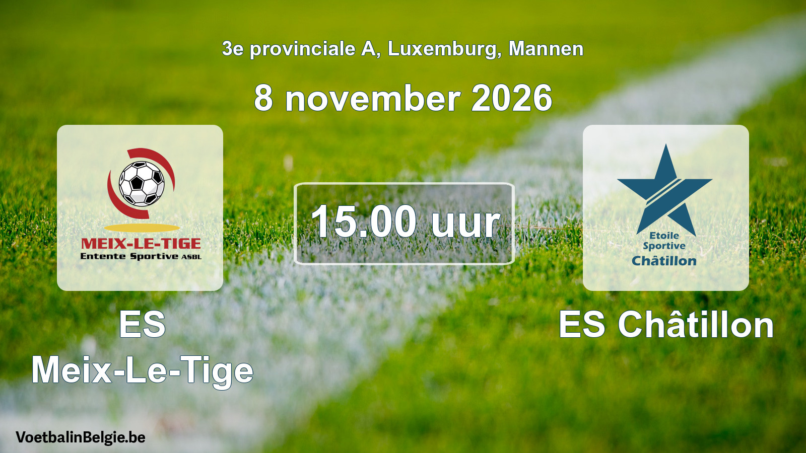 Scheduled match men football: ES Meix-Le-Tige - ES Châtillon (8 November 2026)