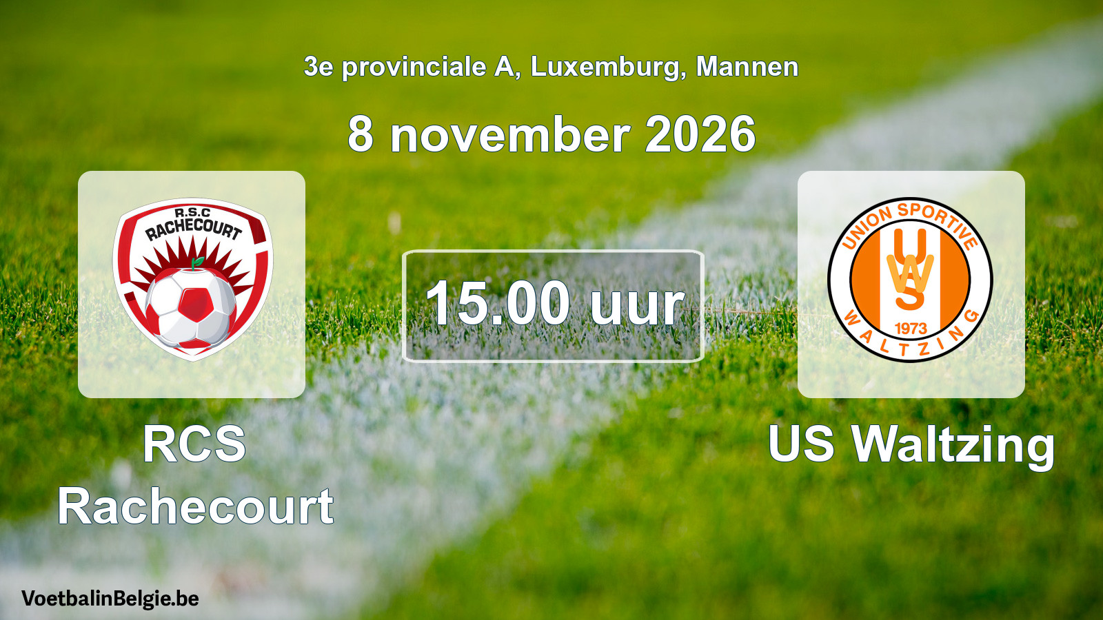 Geplande wedstrijd mannenvoetbal: RCS Rachecourt - US Waltzing (8 november 2026)