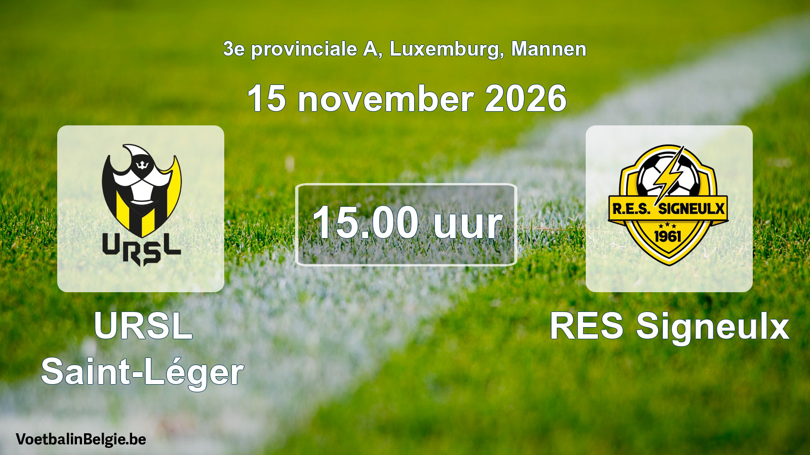 Geplande wedstrijd mannenvoetbal: URSL Saint-Léger - RES Signeulx (15 november 2026)