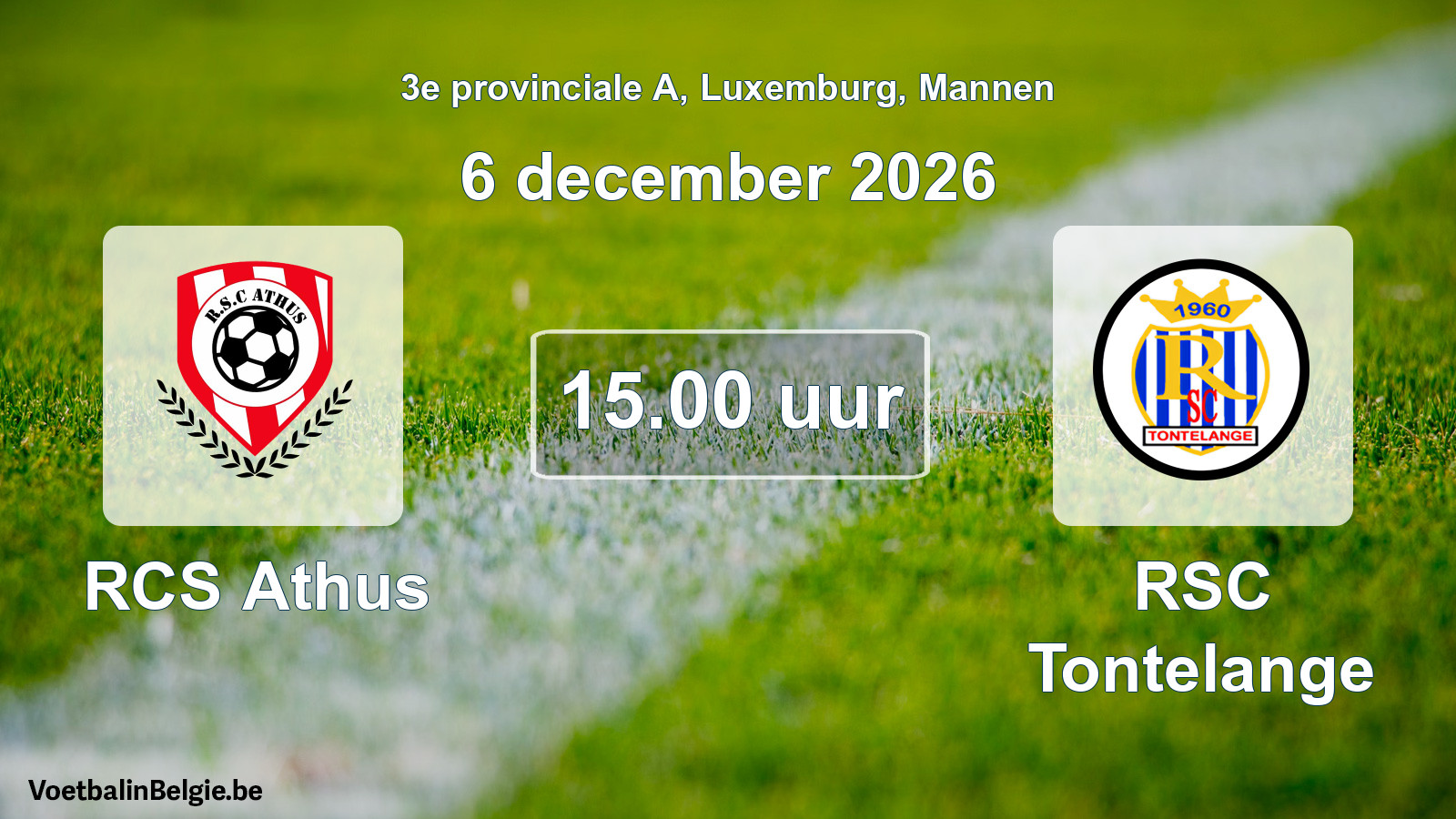 Geplande wedstrijd mannenvoetbal: RCS Athus - RSC Tontelange (6 december 2026)