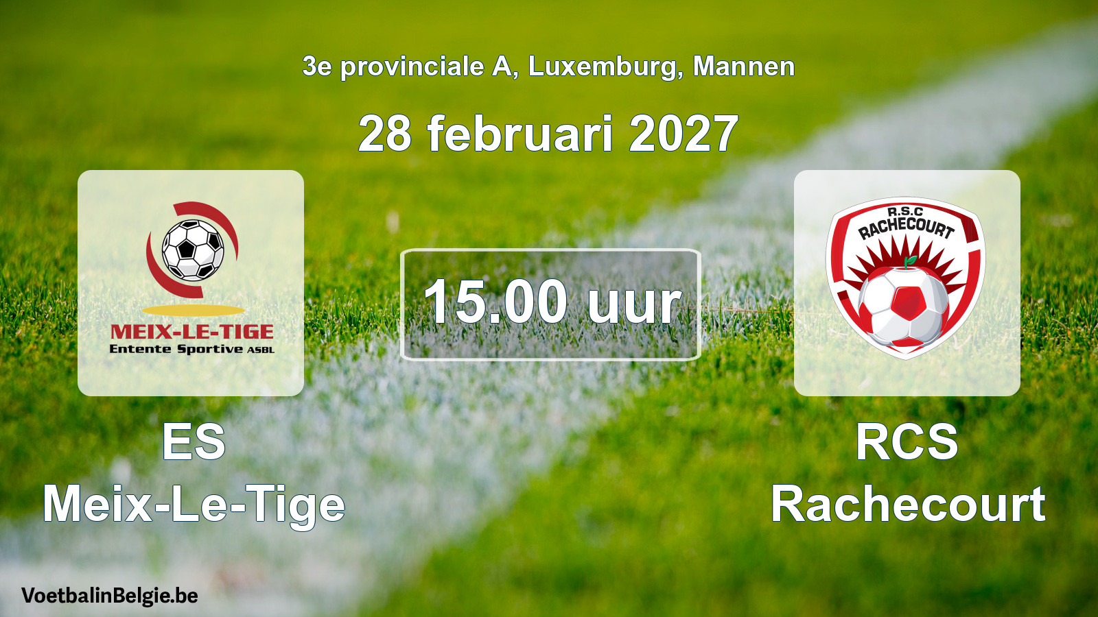 Match prévu football hommes: ES Meix-Le-Tige - RCS Rachecourt (28 février 2027)