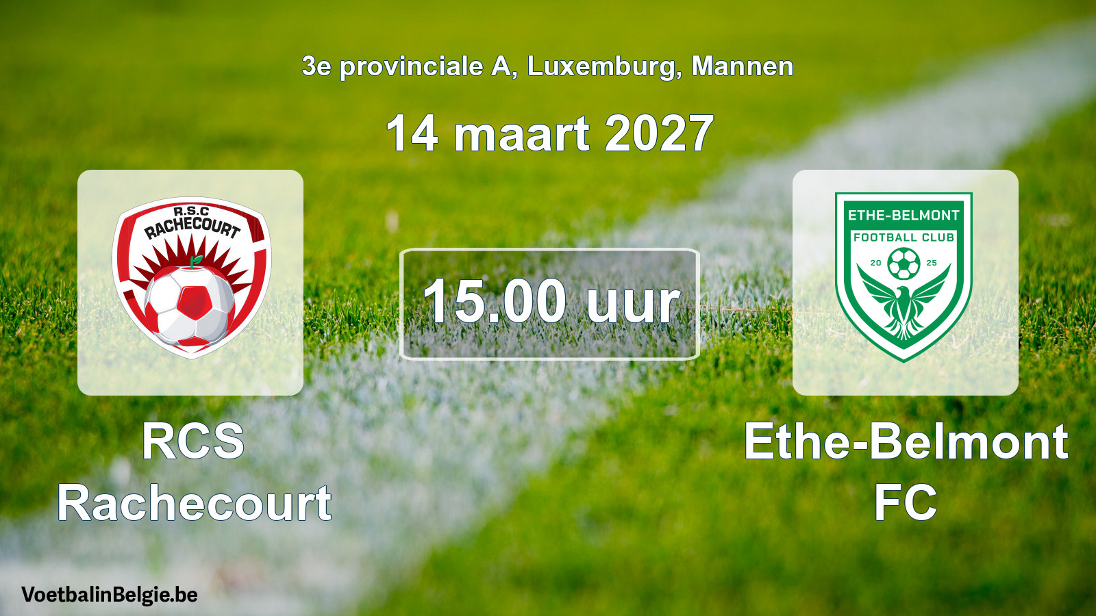 Geplande wedstrijd mannenvoetbal: RCS Rachecourt - Ethe-Belmont FC (14 maart 2027)