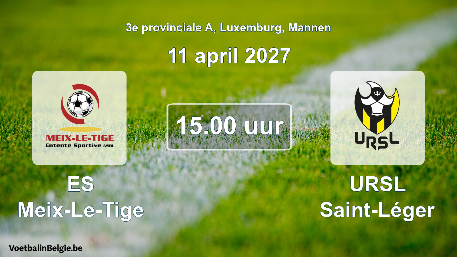 Geplande wedstrijd mannenvoetbal: ES Meix-Le-Tige - URSL Saint-Léger (11 april 2027)