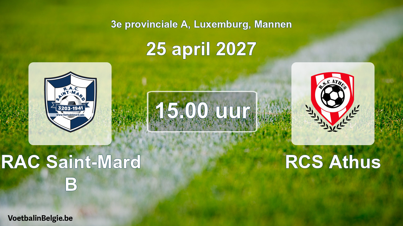 Geplande wedstrijd mannenvoetbal: RAC Saint-Mard B - RCS Athus (25 april 2027)