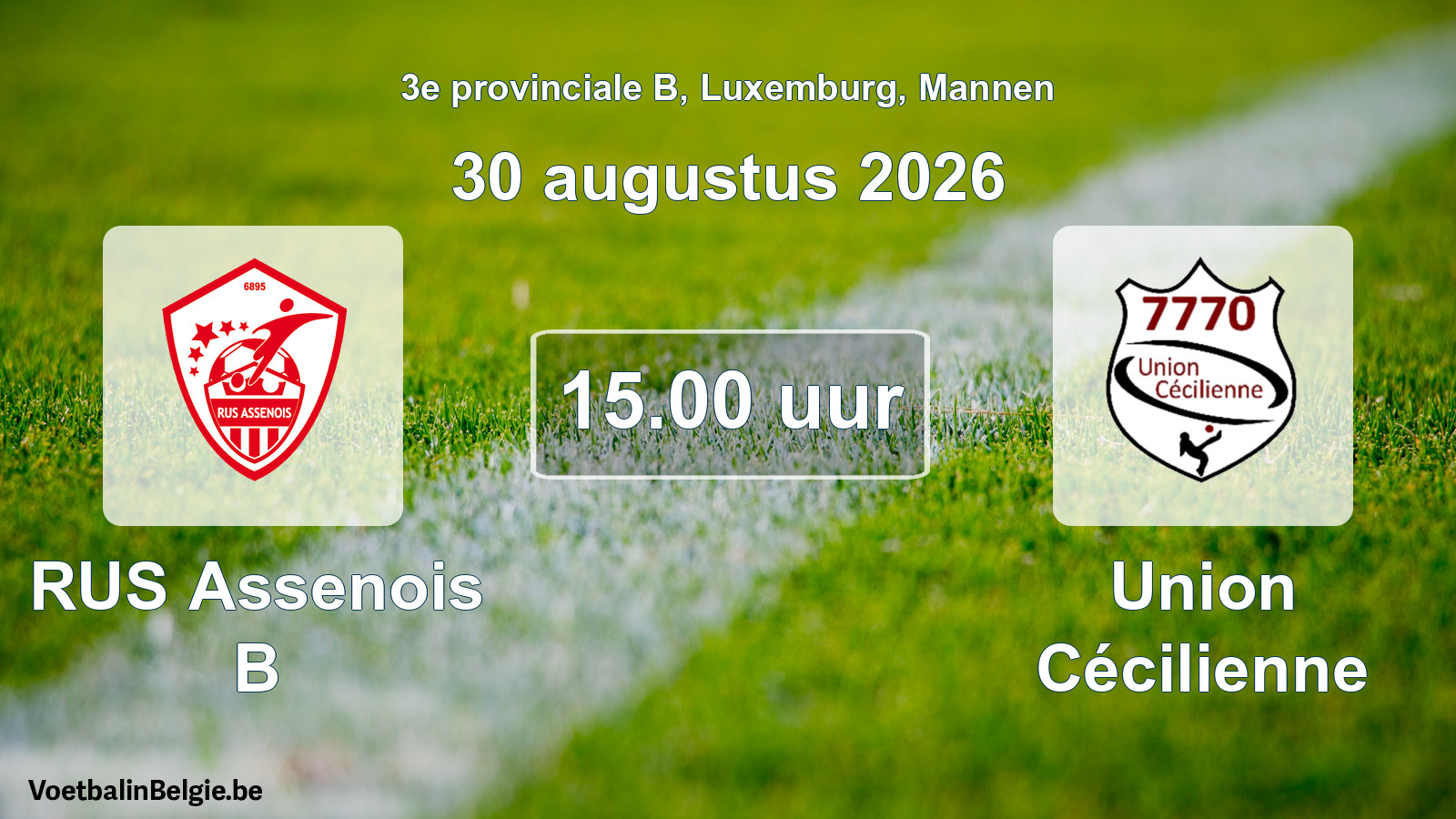 Geplande wedstrijd mannenvoetbal: RUS Assenois B - Union Cécilienne (30 augustus 2026)