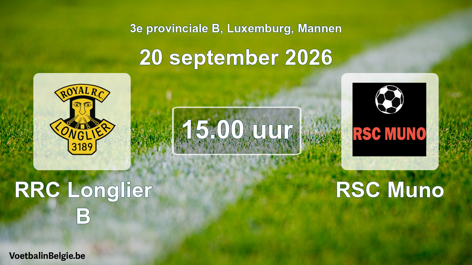 Geplande wedstrijd mannenvoetbal: RRC Longlier B - RSC Muno (20 september 2026)