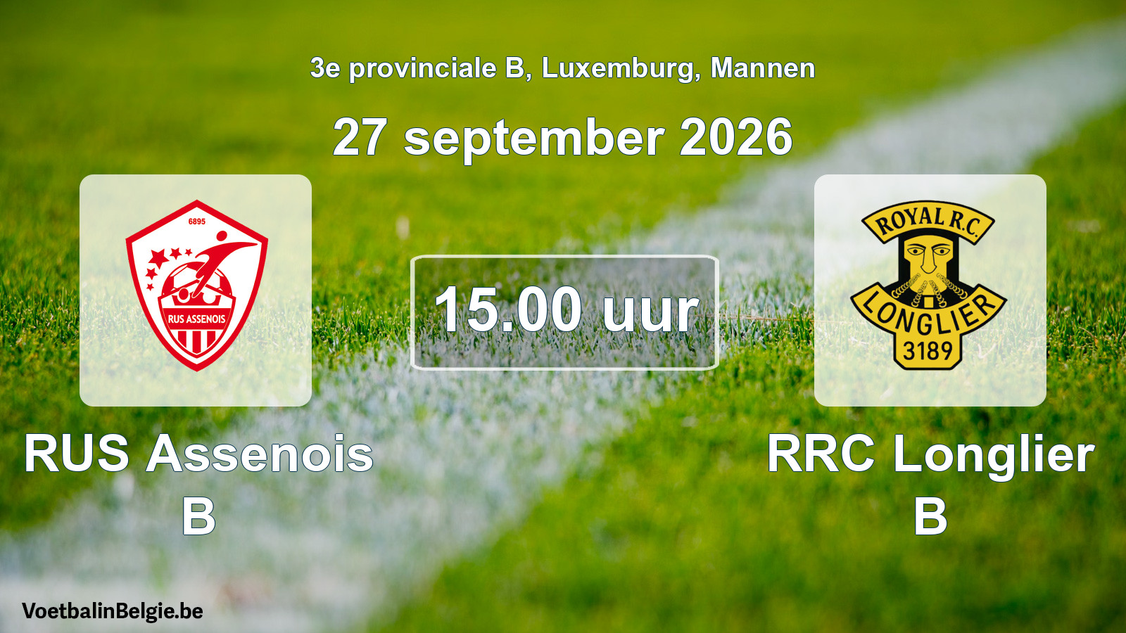 Geplande wedstrijd mannenvoetbal: RUS Assenois B - RRC Longlier B (27 september 2026)