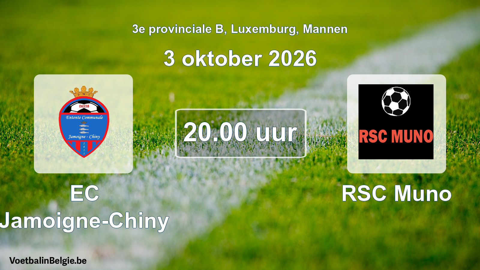 Geplande wedstrijd mannenvoetbal: EC Jamoigne-Chiny - RSC Muno (3 oktober 2026)