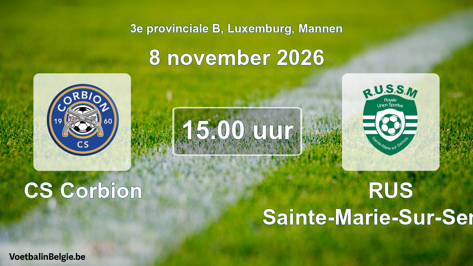 Geplande wedstrijd mannenvoetbal: CS Corbion - RUS Sainte-Marie-Sur-Semois (8 november 2026)