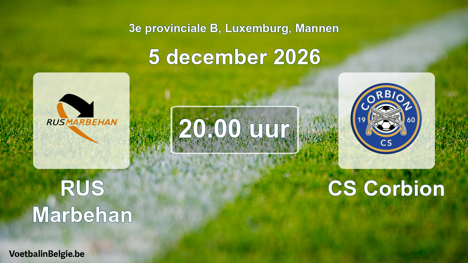 Geplande wedstrijd mannenvoetbal: RUS Marbehan - CS Corbion (5 december 2026)