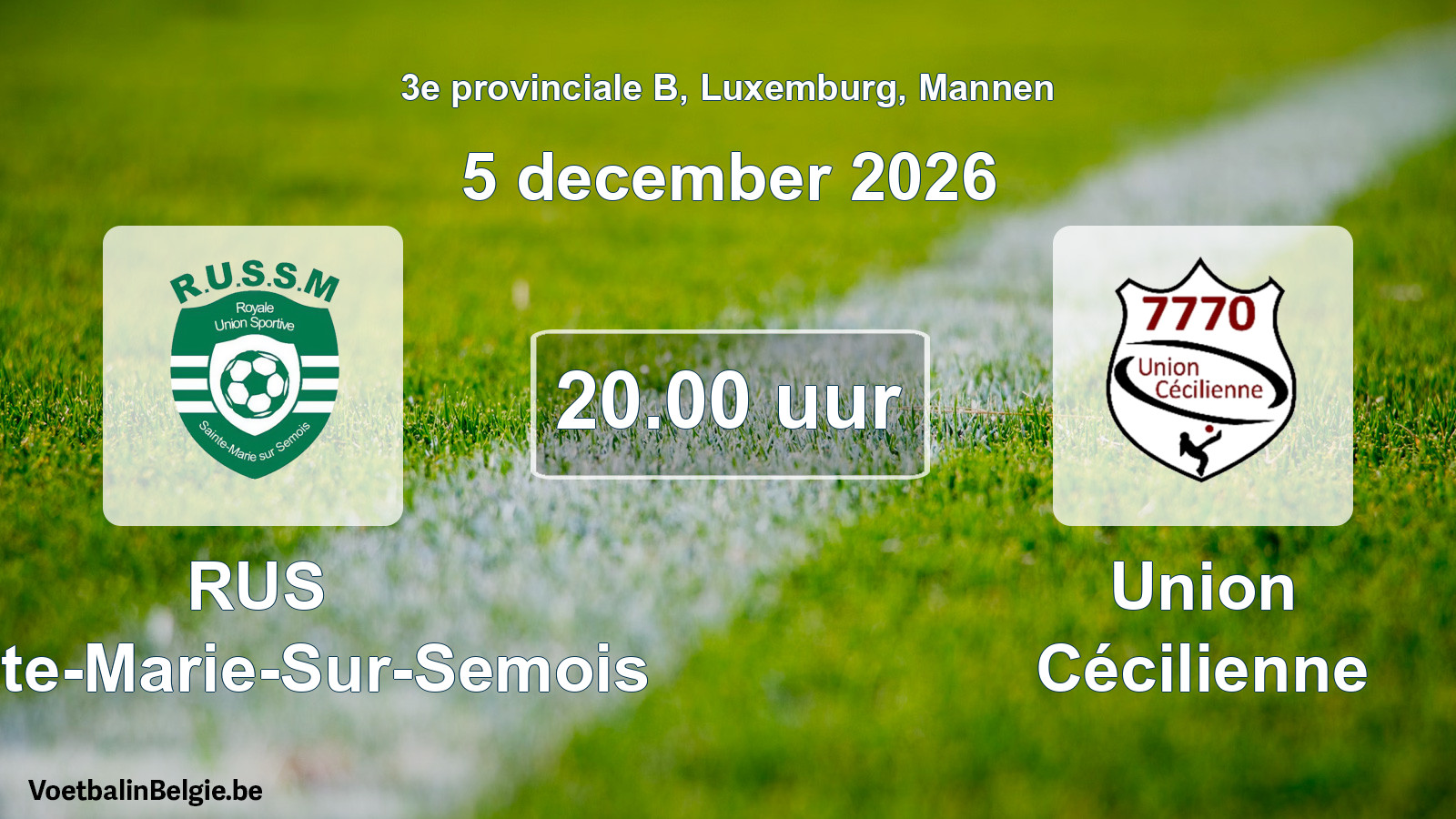 Geplande wedstrijd mannenvoetbal: RUS Sainte-Marie-Sur-Semois - Union Cécilienne (5 december 2026)