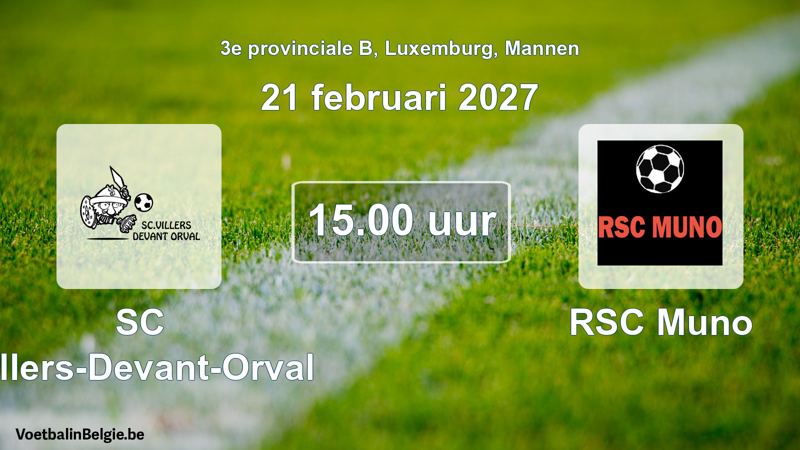 Geplantes Spiel männer-Fußball: SC Villers-Devant-Orval - RSC Muno (21 Februar 2027)
