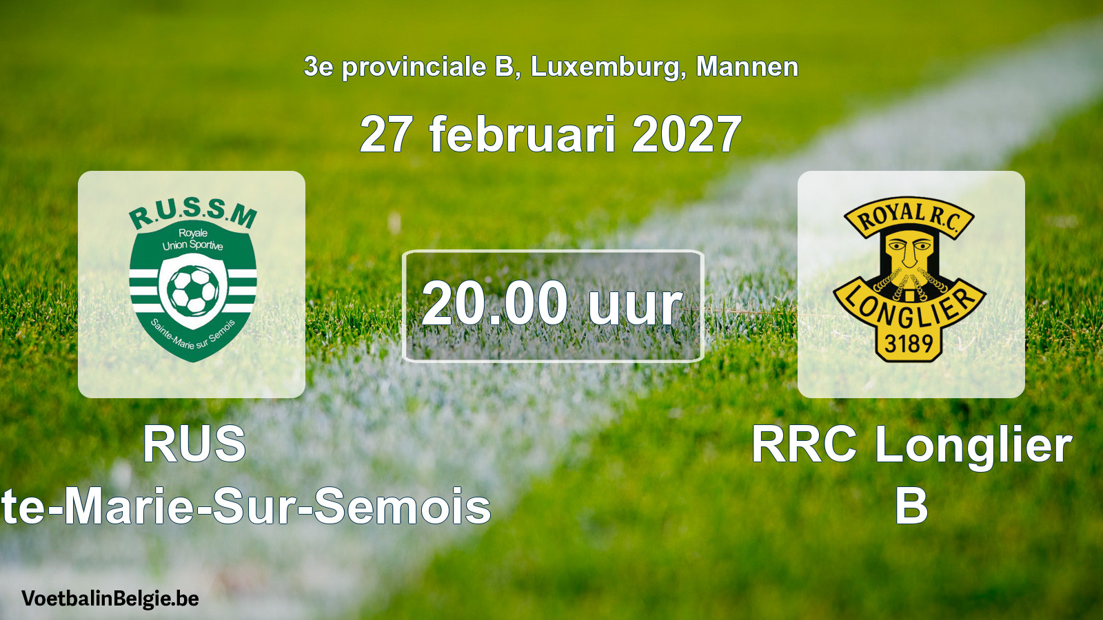 Geplande wedstrijd mannenvoetbal: RUS Sainte-Marie-Sur-Semois - RRC Longlier B (27 februari 2027)