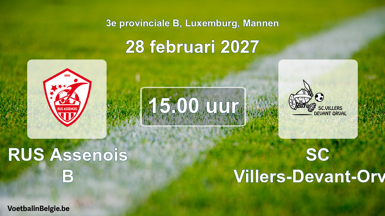 Geplande wedstrijd mannenvoetbal: RUS Assenois B - SC Villers-Devant-Orval (28 februari 2027)