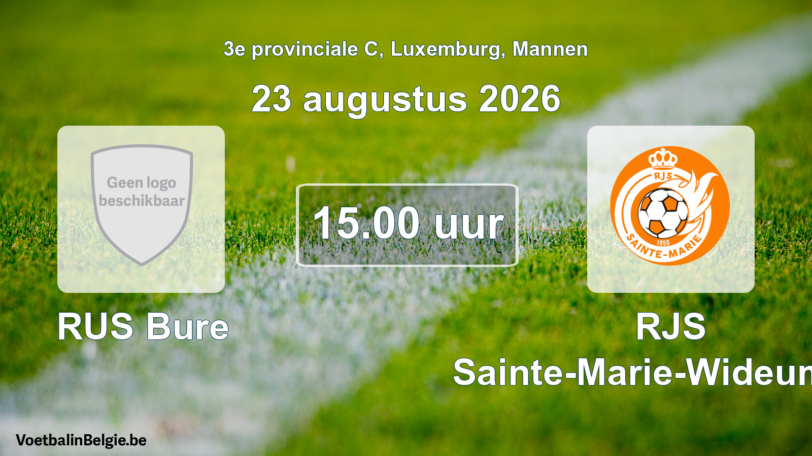 Geplantes Spiel männer-Fußball: RUS Bure - RJS Sainte-Marie-Wideumont (23 August 2026)