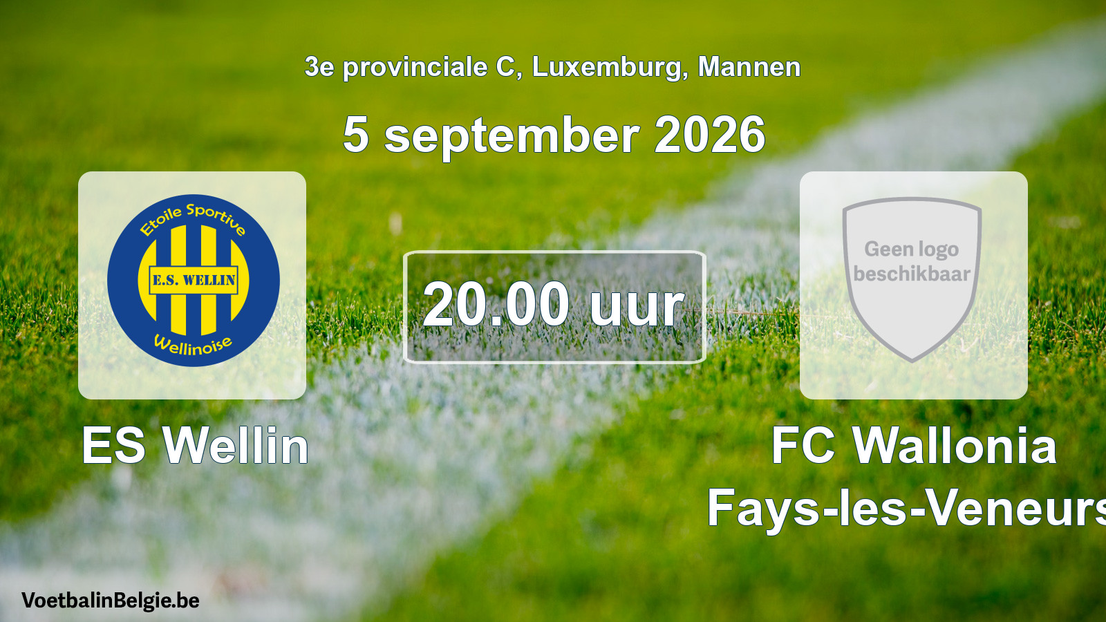 Geplande wedstrijd mannenvoetbal: ES Wellin - FC Wallonia Fays-les-Veneurs (5 september 2026)