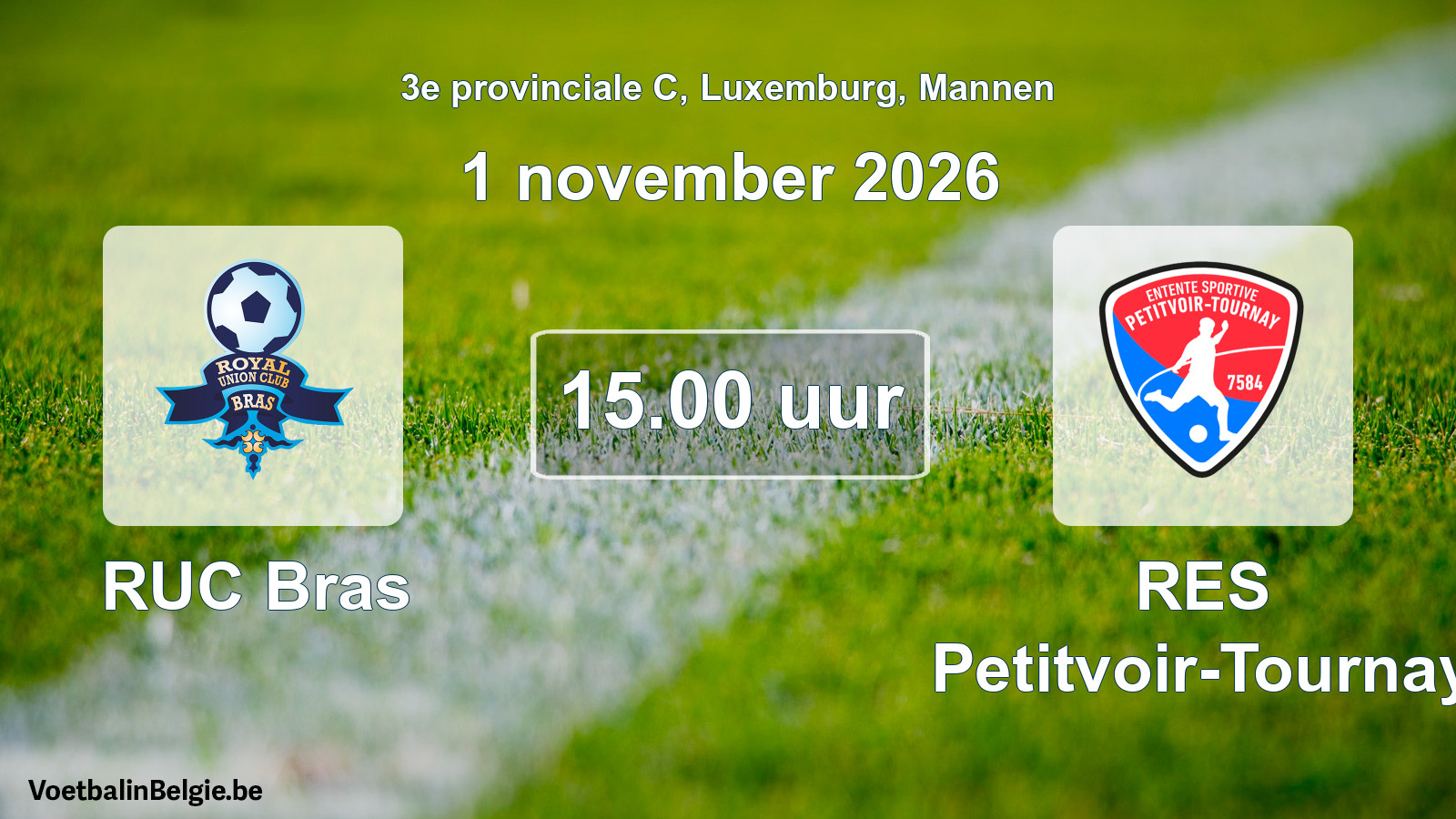 Geplande wedstrijd mannenvoetbal: RUC Bras - RES Petitvoir-Tournay (1 november 2026)