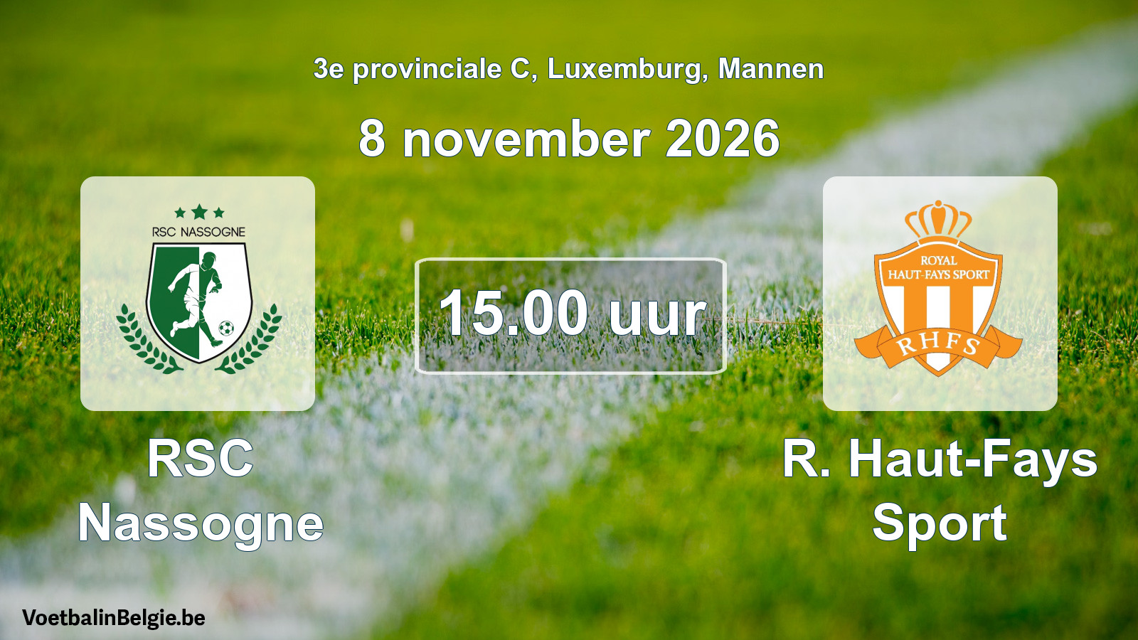 Geplande wedstrijd mannenvoetbal: RSC Nassogne - R. Haut-Fays Sport (8 november 2026)
