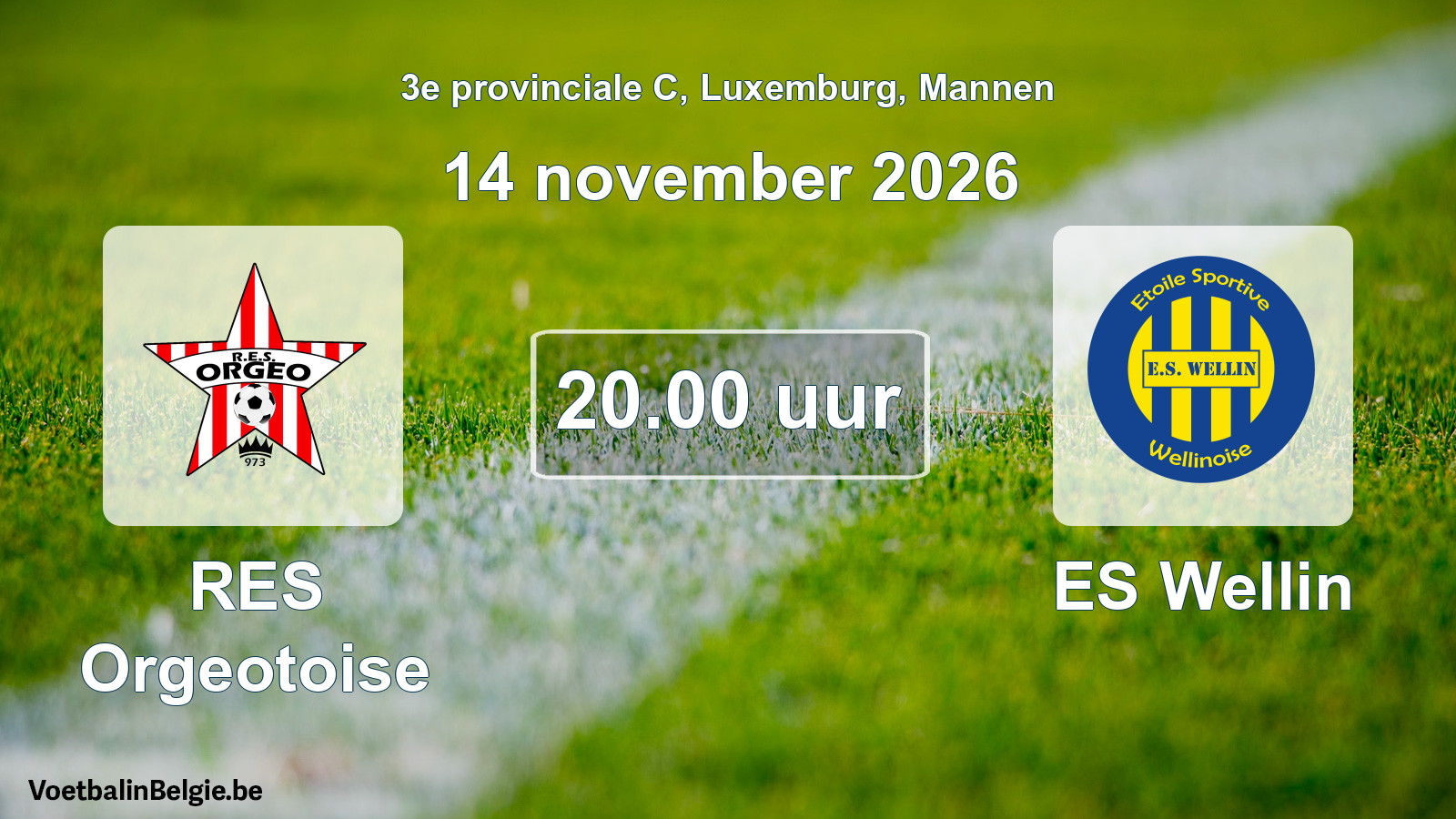Geplande wedstrijd mannenvoetbal: RES Orgeotoise - ES Wellin (14 november 2026)
