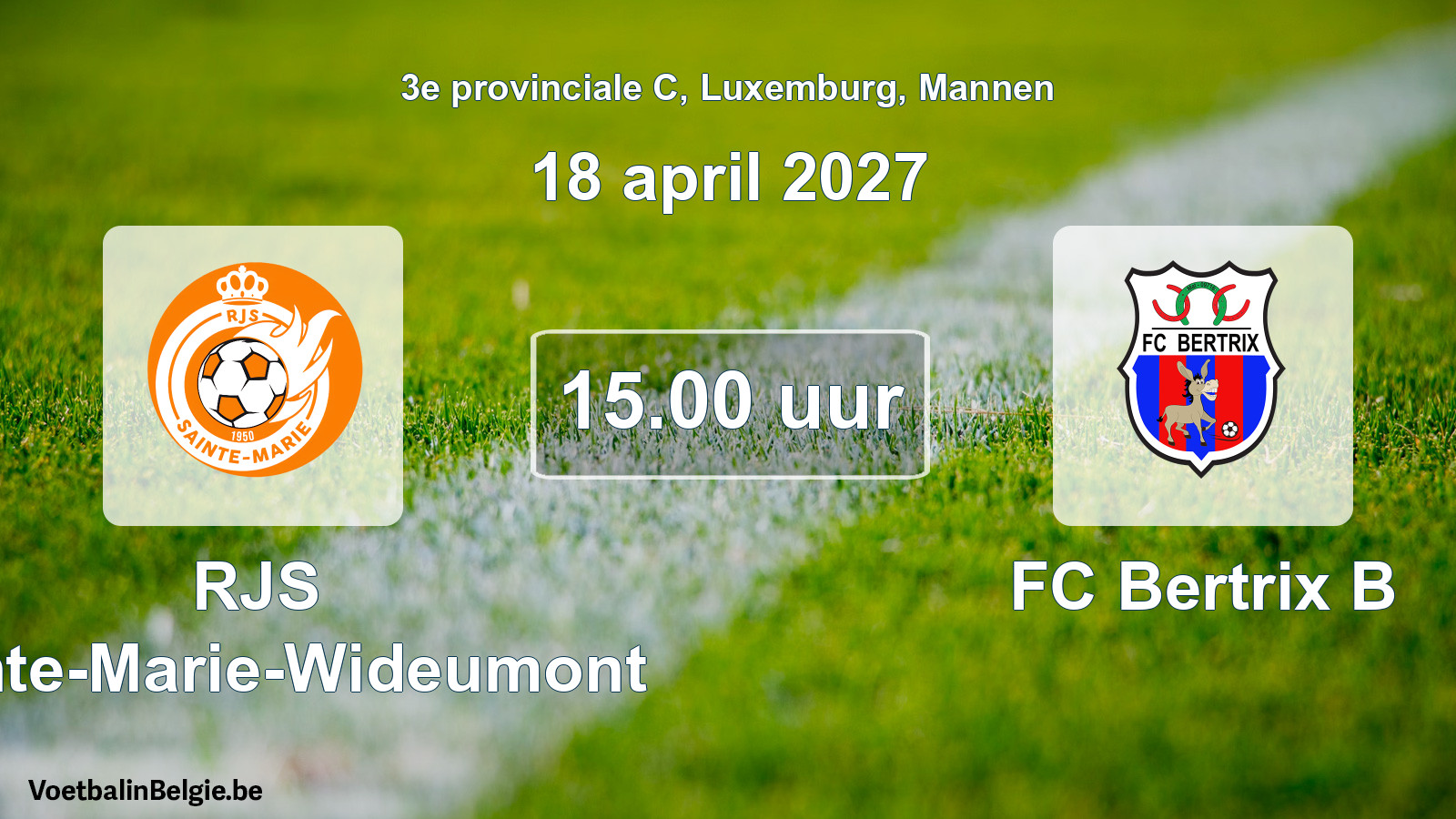 Geplande wedstrijd mannenvoetbal: RJS Sainte-Marie-Wideumont - FC Bertrix B (18 april 2027)