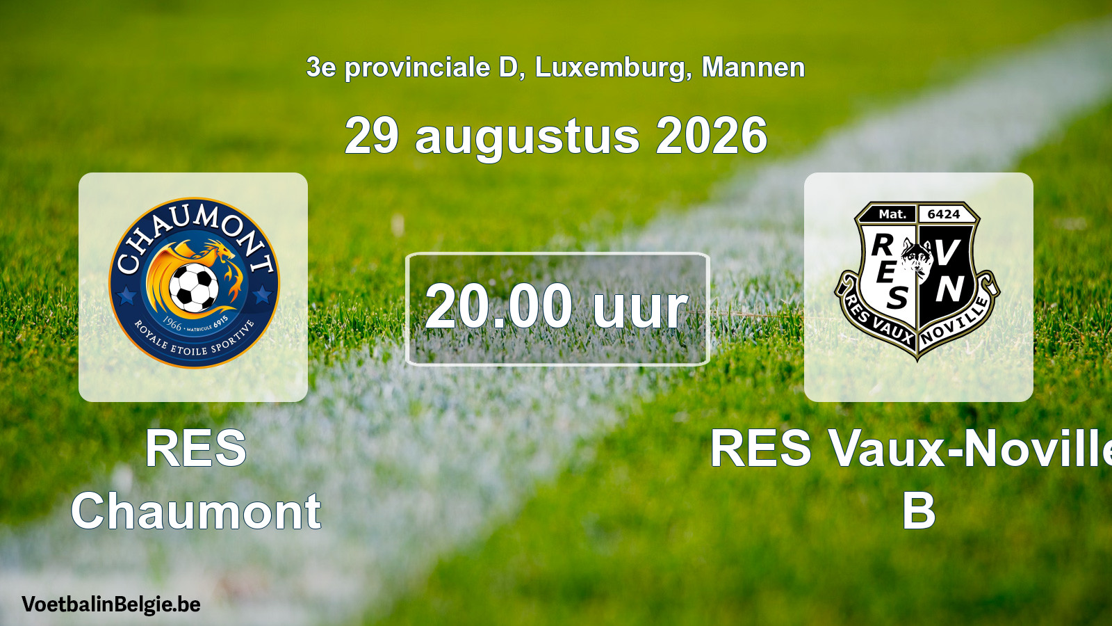Match prévu football hommes: RES Chaumont - RES Vaux-Noville B (29 août 2026)