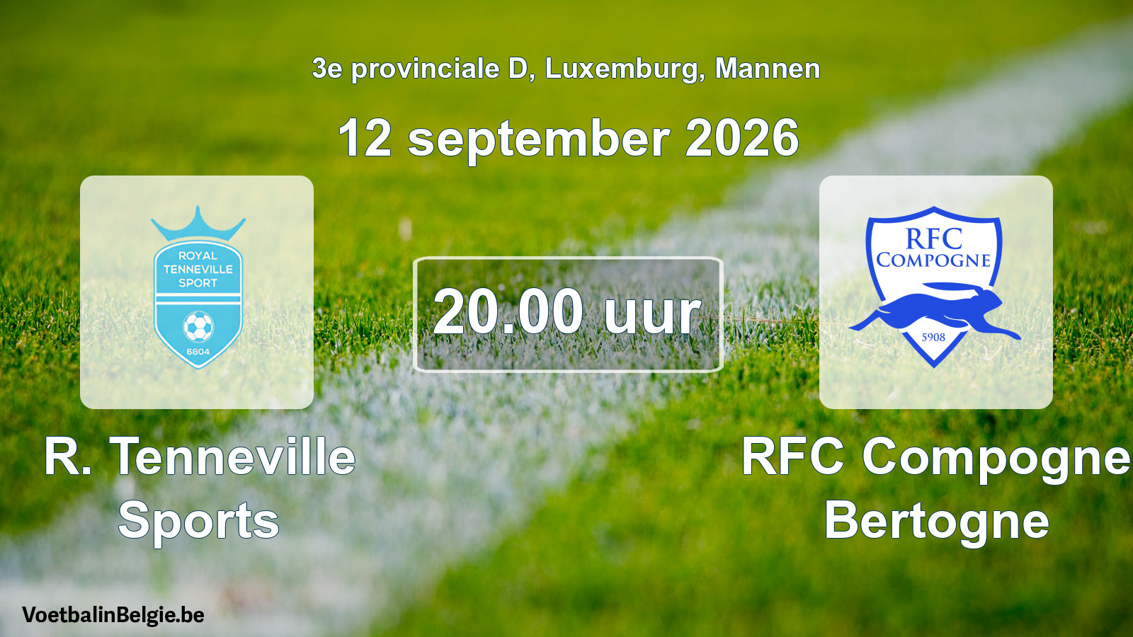 Geplande wedstrijd mannenvoetbal: R. Tenneville Sports - RFC Compogne Bertogne (12 september 2026)