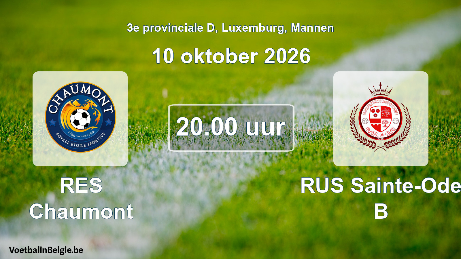 Geplande wedstrijd mannenvoetbal: RES Chaumont - RUS Sainte-Ode B (10 oktober 2026)