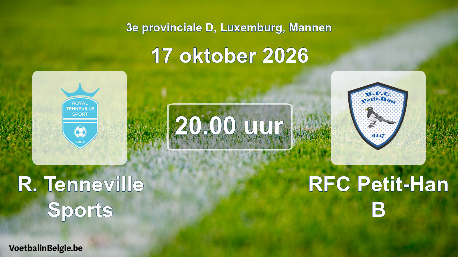Geplande wedstrijd mannenvoetbal: R. Tenneville Sports - RFC Petit-Han B (17 oktober 2026)