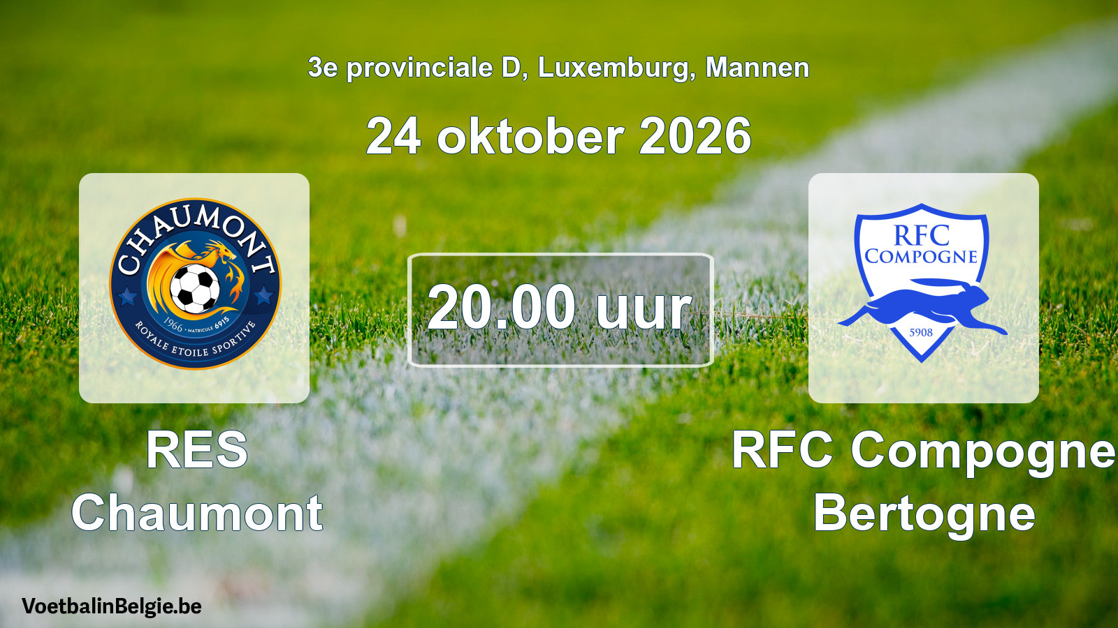 Geplande wedstrijd mannenvoetbal: RES Chaumont - RFC Compogne Bertogne (24 oktober 2026)