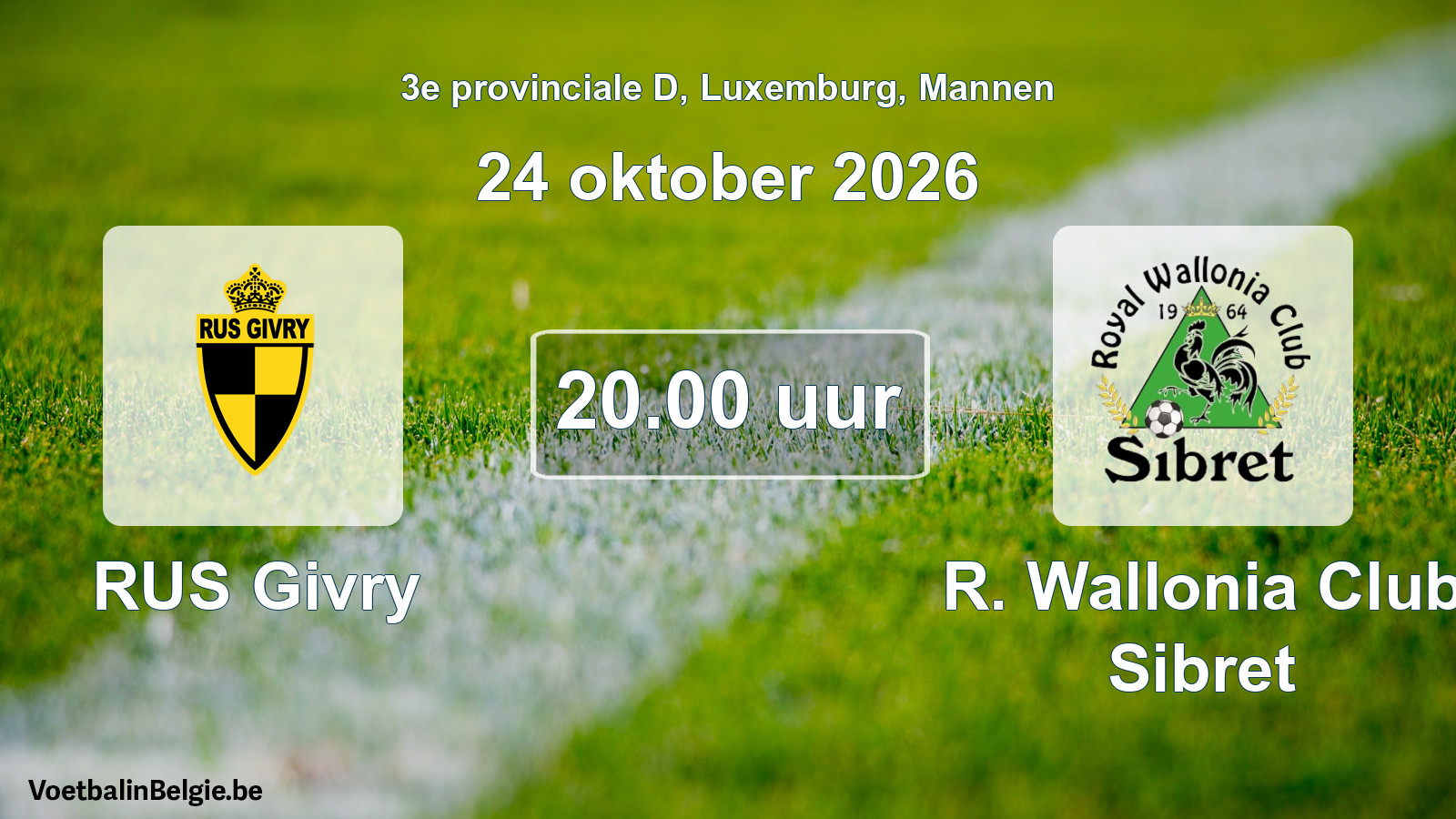 Geplande wedstrijd mannenvoetbal: RUS Givry - R. Wallonia Club Sibret (24 oktober 2026)