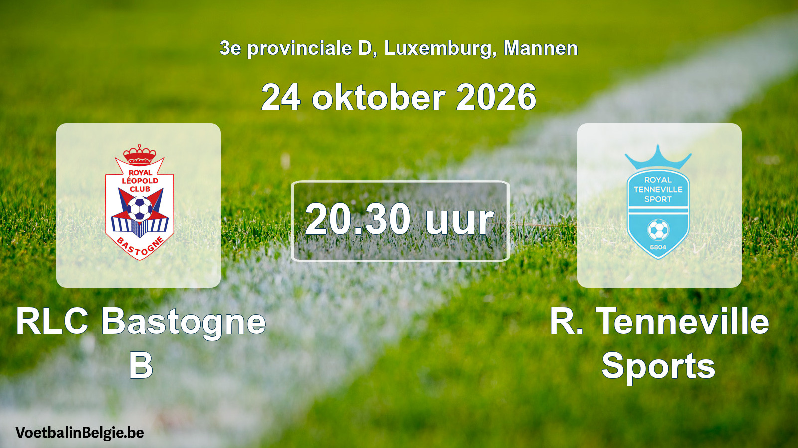 Geplande wedstrijd mannenvoetbal: RLC Bastogne B - R. Tenneville Sports (24 oktober 2026)