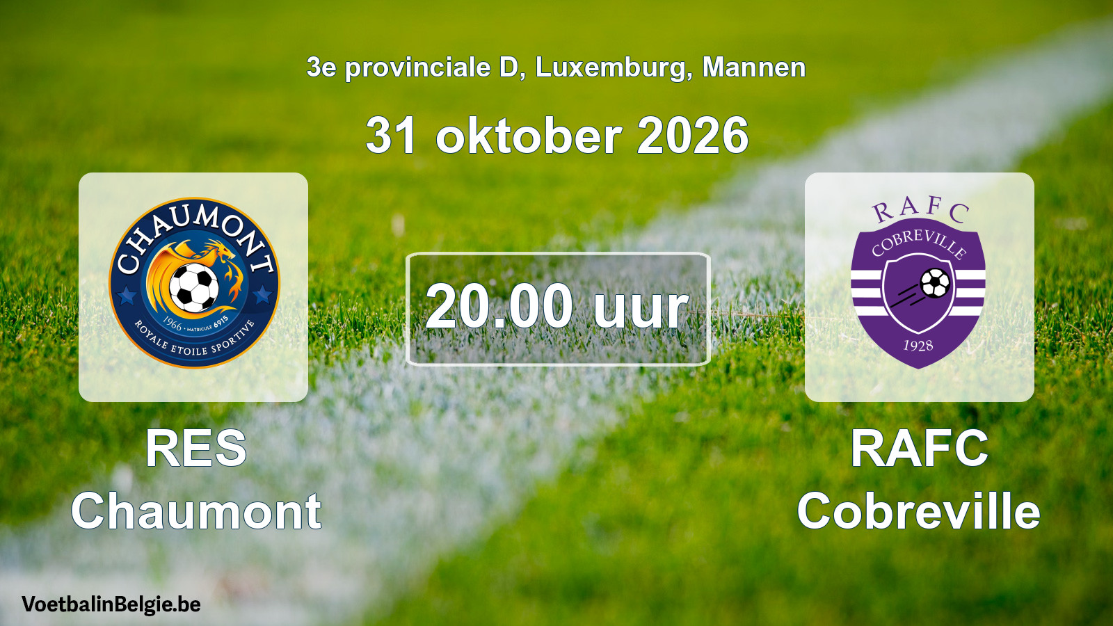 Geplande wedstrijd mannenvoetbal: RES Chaumont - RAFC Cobreville (31 oktober 2026)