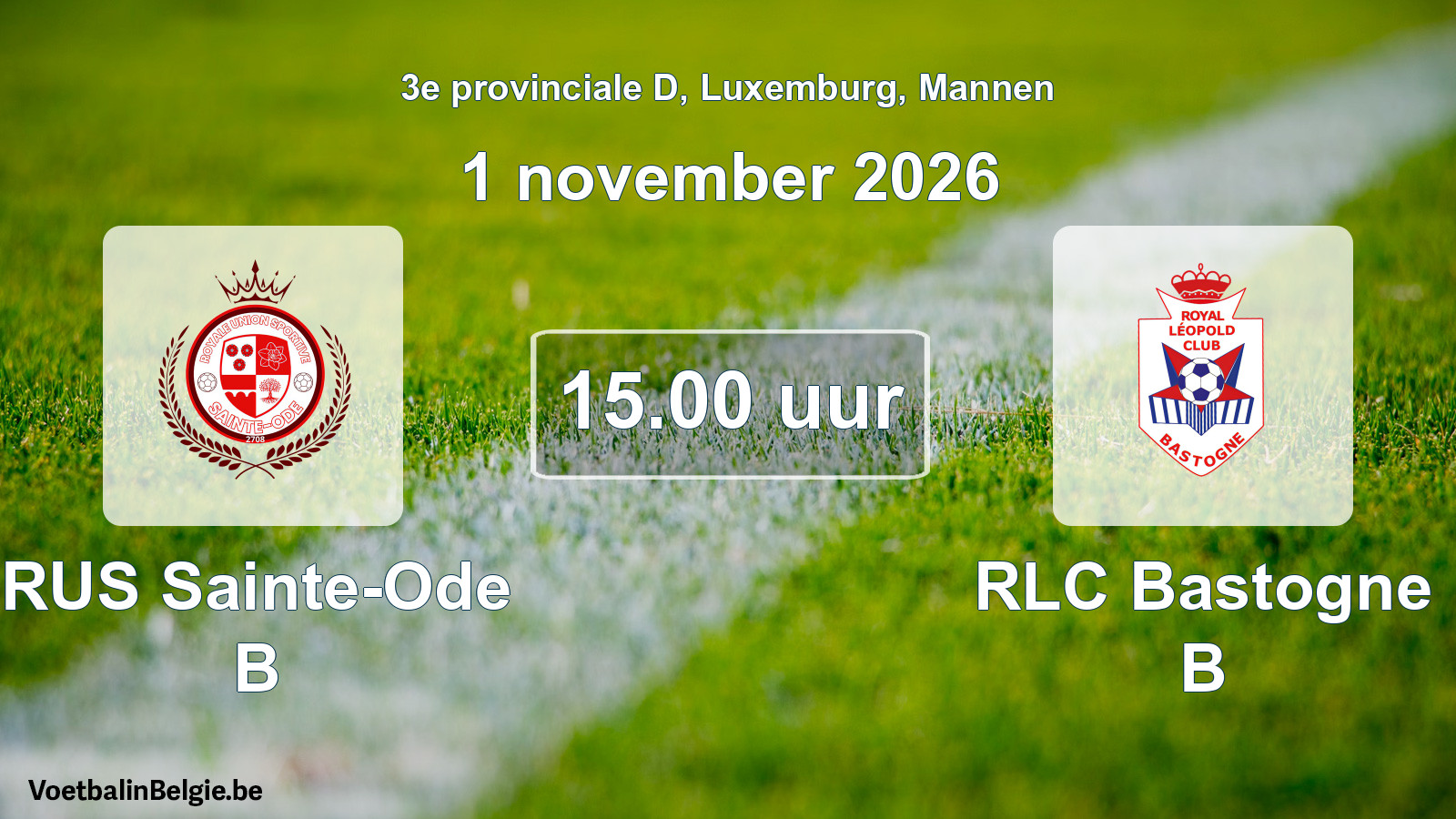 Geplande wedstrijd mannenvoetbal: RUS Sainte-Ode B - RLC Bastogne B (1 november 2026)