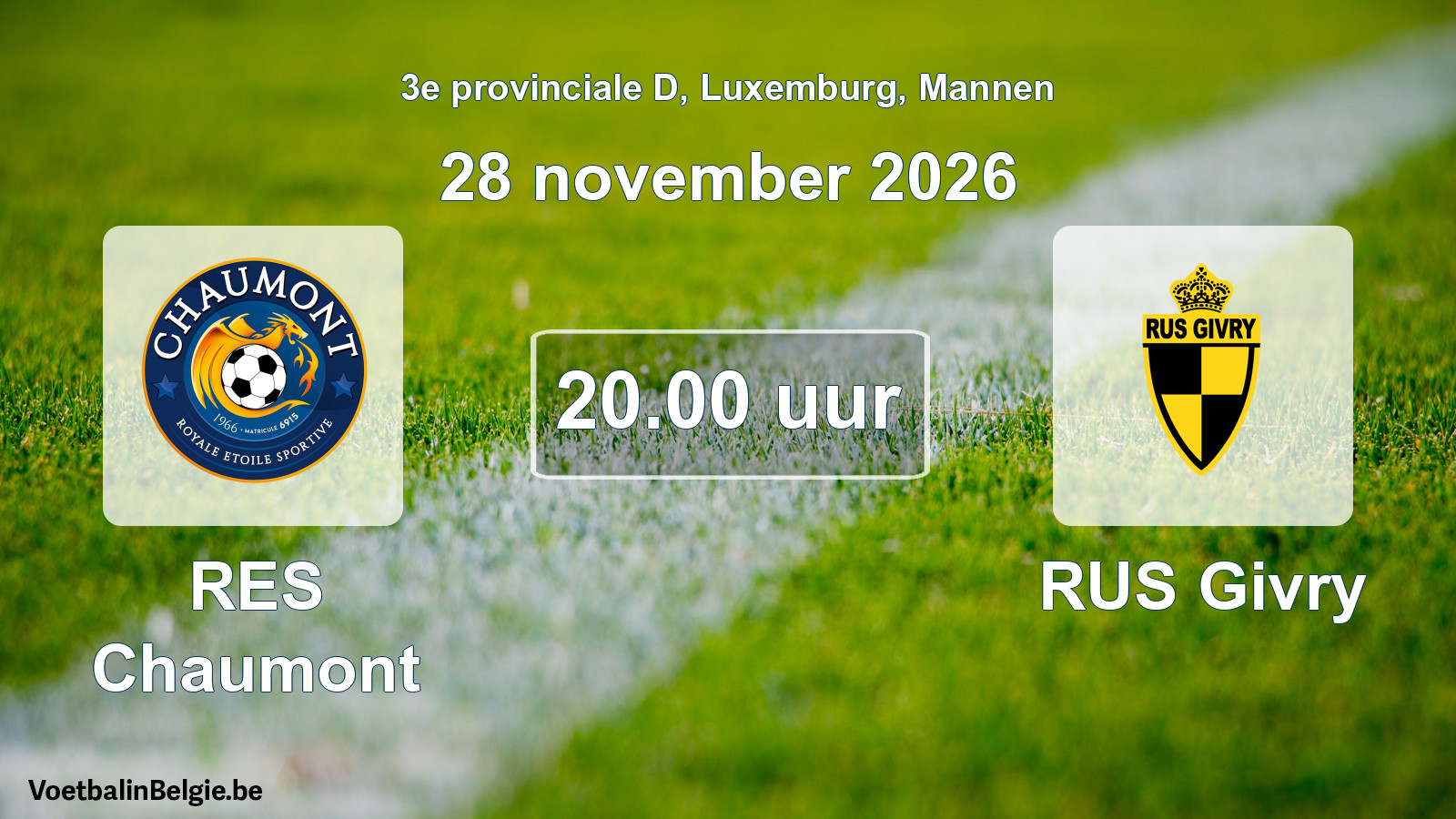 Geplantes Spiel männer-Fußball: RES Chaumont - RUS Givry (28 November 2026)