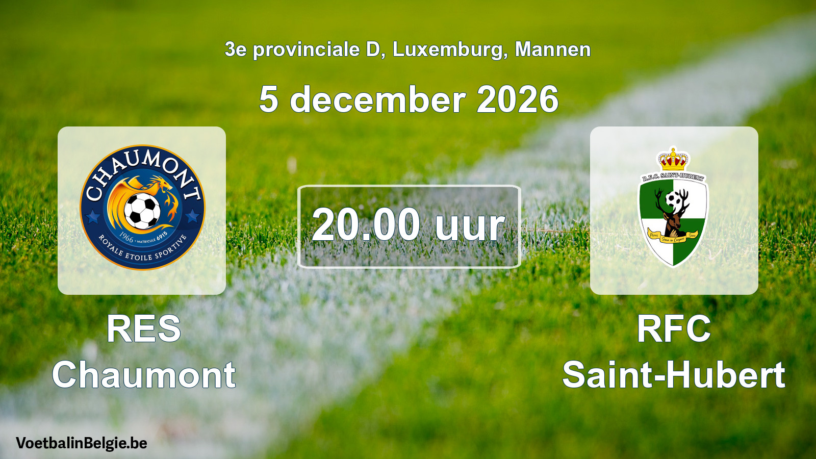 Match prévu football hommes: RES Chaumont - RFC Saint-Hubert (5 décembre 2026)